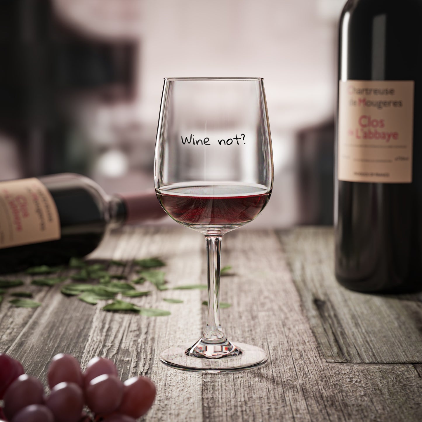 Wine not? Wine Glass